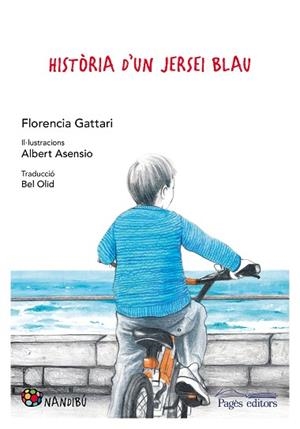 HISTÒRIA D¡UN JERSEI BLAU | 9788413030234 | GATTARI, FLORENCIA | Llibres Parcir | Librería Parcir | Librería online de Manresa | Comprar libros en catalán y castellano online