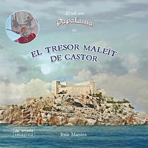 EL TRESOR MALEÏT DE CASTOR | 9788417050771 | MAESTRO BARTOLOMÉ, JESÚS | Llibres Parcir | Llibreria Parcir | Llibreria online de Manresa | Comprar llibres en català i castellà online