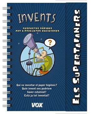 ELS SUPERTAFANERS / INVENTS | 9788499742632 | VOX EDITORIAL | Llibres Parcir | Llibreria Parcir | Llibreria online de Manresa | Comprar llibres en català i castellà online