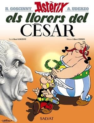 ELS LLORERS DEL CÈSAR | 9788469602980 | GOSCINNY, RENÉ | Llibres Parcir | Llibreria Parcir | Llibreria online de Manresa | Comprar llibres en català i castellà online