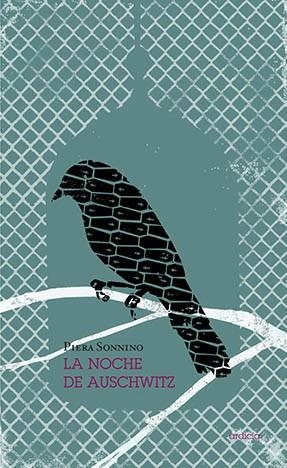 LA NOCHE DE AUSCHWITZ | 9788494791604 | SONNINO, PIERA | Llibres Parcir | Llibreria Parcir | Llibreria online de Manresa | Comprar llibres en català i castellà online