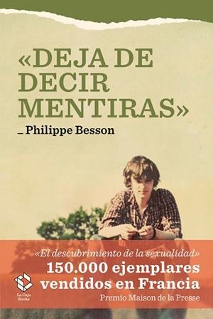 DEJA DE DECIR MENTIRAS | 9788417496128 | BESSON, PHILIPPE | Llibres Parcir | Llibreria Parcir | Llibreria online de Manresa | Comprar llibres en català i castellà online