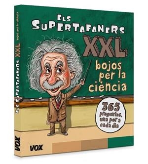 ELS SUPERTAFANERS XXL. BOJOS PER LA CIÈNCIA! | 9788499743028 | VOX EDITORIAL | Llibres Parcir | Llibreria Parcir | Llibreria online de Manresa | Comprar llibres en català i castellà online
