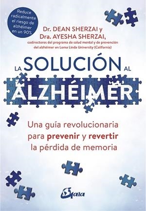 LA SOLUCIÓN AL ALZHÉIMER | 9788484457329 | SHERZAI, DEAN/SHERZAI, AYESHA | Llibres Parcir | Llibreria Parcir | Llibreria online de Manresa | Comprar llibres en català i castellà online
