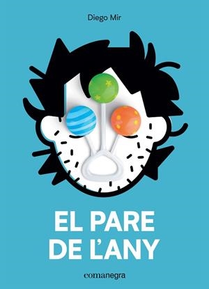 EL PARE DE L?ANY | 9788417188702 | MIR, DIEGO | Llibres Parcir | Librería Parcir | Librería online de Manresa | Comprar libros en catalán y castellano online