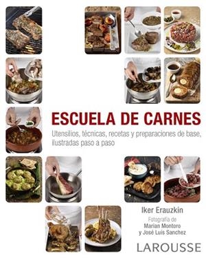 ESCUELA DE CARNES | 9788417273620 | ERAUZKIN CAÑADA, IKER | Llibres Parcir | Librería Parcir | Librería online de Manresa | Comprar libros en catalán y castellano online