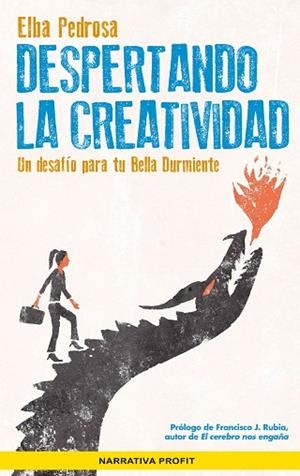 DESPERTANDO LA CREATIVIDAD | 9788416904921 | PEDROSA RODRIGUEZ, ELBA | Llibres Parcir | Librería Parcir | Librería online de Manresa | Comprar libros en catalán y castellano online