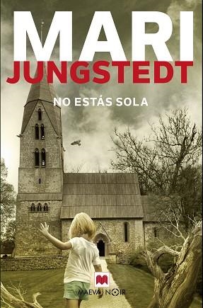 NO ESTÁS SOLA | 9788417108830 | JUNGSTEDT, MARI | Llibres Parcir | Llibreria Parcir | Llibreria online de Manresa | Comprar llibres en català i castellà online