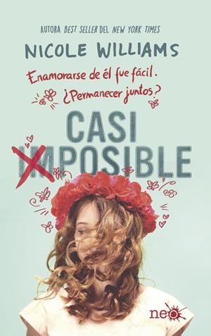 CASI IMPOSIBLE | 9788417376901 | WILLIAMS, NICOLE | Llibres Parcir | Llibreria Parcir | Llibreria online de Manresa | Comprar llibres en català i castellà online