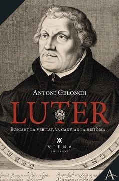 LUTER | 9788483304075 | GELONCH VILADEGUT, ANTONI | Llibres Parcir | Llibreria Parcir | Llibreria online de Manresa | Comprar llibres en català i castellà online