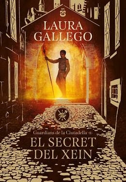 EL SECRET DEL XEIN (GUARDIANS DE LA CIUTADELLA 2) | 9788417460396 | GALLEGO, LAURA | Llibres Parcir | Llibreria Parcir | Llibreria online de Manresa | Comprar llibres en català i castellà online