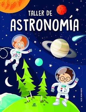 TALLER DE ASTRONOMÍA | 9788466238120 | MARTÍN ARMAND, BELÉN JACOBA | Llibres Parcir | Llibreria Parcir | Llibreria online de Manresa | Comprar llibres en català i castellà online