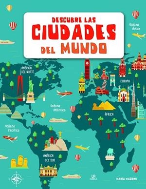 DESCUBRE LAS CIUDADES DEL MUNDO | 9788466238069 | EQUIPO EDITORIAL | Llibres Parcir | Llibreria Parcir | Llibreria online de Manresa | Comprar llibres en català i castellà online