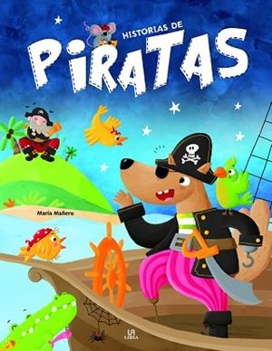 HISTORIAS DE PIRATAS | 9788466227865 | EQUIPO EDITORIAL | Llibres Parcir | Llibreria Parcir | Llibreria online de Manresa | Comprar llibres en català i castellà online