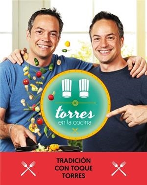 TORRES EN LA COCINA 3 | 9788401021374 | TORRES, SERGIO/TORRES, JAVIER | Llibres Parcir | Llibreria Parcir | Llibreria online de Manresa | Comprar llibres en català i castellà online
