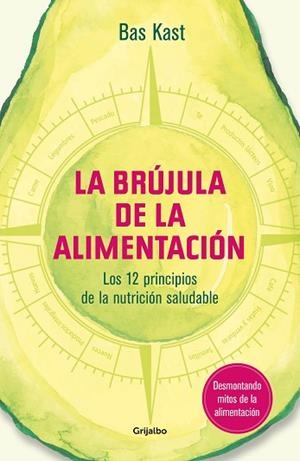LA BRÚJULA DE LA ALIMENTACIÓN | 9788417338534 | KAST, BAS | Llibres Parcir | Llibreria Parcir | Llibreria online de Manresa | Comprar llibres en català i castellà online