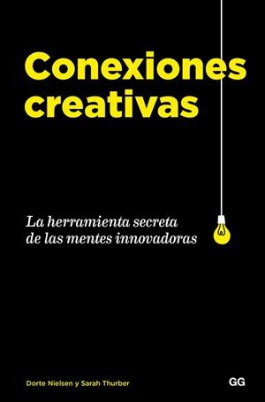CONEXIONES CREATIVAS | 9788425231544 | NIELSEN, DORTE/THURBER, SARAH | Llibres Parcir | Librería Parcir | Librería online de Manresa | Comprar libros en catalán y castellano online