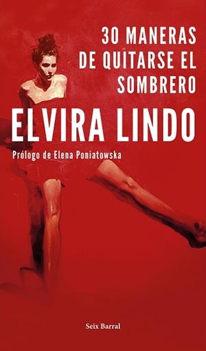 30 MANERAS DE QUITARSE EL SOMBRERO | 9788432234316 | LINDO, ELVIRA | Llibres Parcir | Llibreria Parcir | Llibreria online de Manresa | Comprar llibres en català i castellà online