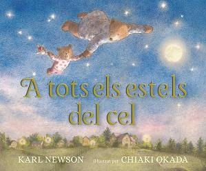 A TOTS ELS ESTELS DEL CEL | 9788426145482 | NEWSON, KARL | Llibres Parcir | Llibreria Parcir | Llibreria online de Manresa | Comprar llibres en català i castellà online