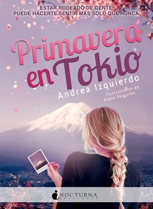PRIMAVERA EN TOKIO | 9788416858743 | IZQUIERDO FERNÁNDEZ, ANDREA | Llibres Parcir | Librería Parcir | Librería online de Manresa | Comprar libros en catalán y castellano online