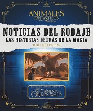 NOTICIAS DEL RODAJE. LAS HISTORIAS DETRÁS DE LA MAGIA | 9788491393023 | REVENSON, JODY | Llibres Parcir | Librería Parcir | Librería online de Manresa | Comprar libros en catalán y castellano online