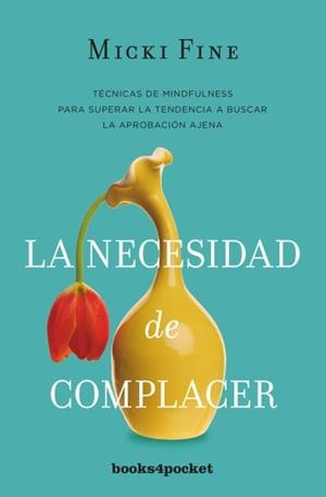 LA NECESIDAD DE COMPLACER | 9788416622344 | FINE, MICKI | Llibres Parcir | Llibreria Parcir | Llibreria online de Manresa | Comprar llibres en català i castellà online
