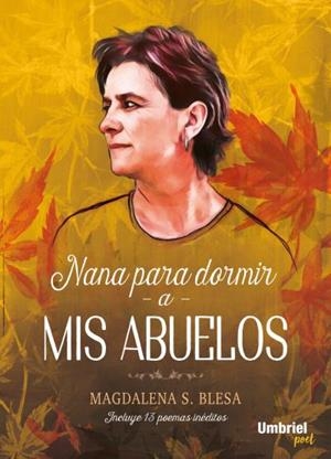 NANA PARA DORMIR A MIS ABUELOS | 9788416517114 | S. BLESA, MAGDALENA | Llibres Parcir | Llibreria Parcir | Llibreria online de Manresa | Comprar llibres en català i castellà online