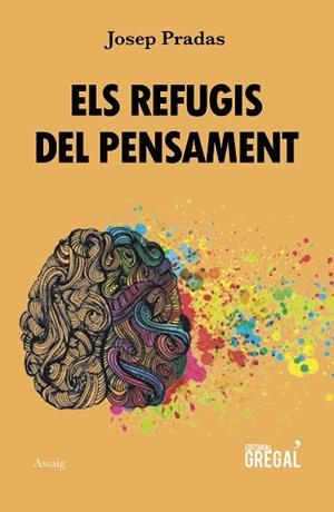 ELS REFUGIS DEL PENSAMENT | 9788417660000 | PRADAS BROCH, JOSEP | Llibres Parcir | Llibreria Parcir | Llibreria online de Manresa | Comprar llibres en català i castellà online
