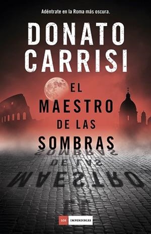EL MAESTRO DE LAS SOMBRAS | 9788417128609 | CARRISI,DONATO | Llibres Parcir | Llibreria Parcir | Llibreria online de Manresa | Comprar llibres en català i castellà online