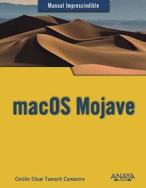 MACOS MOJAVE | 9788441540514 | TAMARIT CAMARERO, CECILIO CÉSAR | Llibres Parcir | Librería Parcir | Librería online de Manresa | Comprar libros en catalán y castellano online