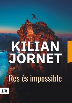 RES ÉS IMPOSSIBLE | 9788416915743 | JORNET I BURGADA, KILIAN | Llibres Parcir | Llibreria Parcir | Llibreria online de Manresa | Comprar llibres en català i castellà online