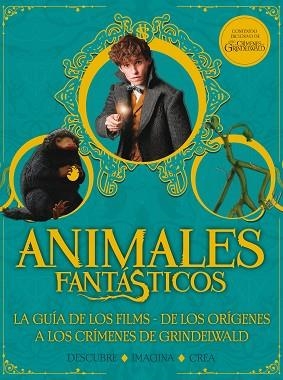 ANIMALES FANTÁSTICOS. LOS CRÍMENES DE GRINDELWALD. GUÍA | 9788893675437 | VARIOS AUTORES | Llibres Parcir | Llibreria Parcir | Llibreria online de Manresa | Comprar llibres en català i castellà online