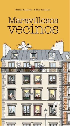 MARAVILLOSOS VECINOS | 9788416490318 | LASSERRE, HÉLÈNE | Llibres Parcir | Llibreria Parcir | Llibreria online de Manresa | Comprar llibres en català i castellà online