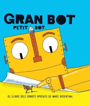 GAN BOT, PETIT BOT | 9788494650703 | ROSENTHAL, MARC | Llibres Parcir | Llibreria Parcir | Llibreria online de Manresa | Comprar llibres en català i castellà online