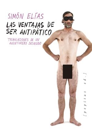 LAS VENTAJAS DE SER ANTIPÁTICO | 9788417386092 | ELÍAS BARASOAIN, SIMÓN | Llibres Parcir | Librería Parcir | Librería online de Manresa | Comprar libros en catalán y castellano online