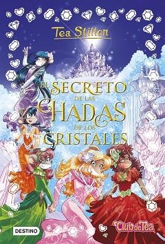 EL SECRETO DE LAS HADAS DE LOS CRISTALES | 9788408196204 | STILTON, TEA | Llibres Parcir | Llibreria Parcir | Llibreria online de Manresa | Comprar llibres en català i castellà online