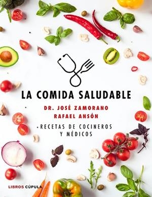 LA COMIDA SALUDABLE | 9788448025090 | ANSÓN, RAFAEL | Llibres Parcir | Librería Parcir | Librería online de Manresa | Comprar libros en catalán y castellano online