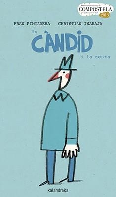 EN CÀNDID I LA RESTA | 9788416804627 | PINTADERA, FRAN | Llibres Parcir | Librería Parcir | Librería online de Manresa | Comprar libros en catalán y castellano online