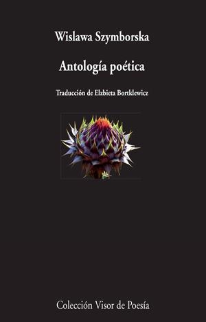 ANTOLOGÍA POÉTICA | 9788498959185 | SZYMBORSKA, WISLAWA | Llibres Parcir | Librería Parcir | Librería online de Manresa | Comprar libros en catalán y castellano online