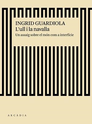 L'ULL I LA NAVALLA | 9788494717475 | GUARDIOLA SÁNCHEZ, INGRID | Llibres Parcir | Librería Parcir | Librería online de Manresa | Comprar libros en catalán y castellano online
