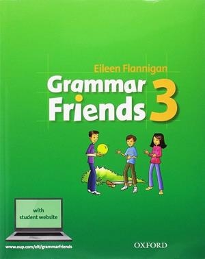 GRAMMAR FRIENDS 3. | 9780194780025 | FLANNIGAN, EILEEN / WARD, TIM | Llibres Parcir | Llibreria Parcir | Llibreria online de Manresa | Comprar llibres en català i castellà online