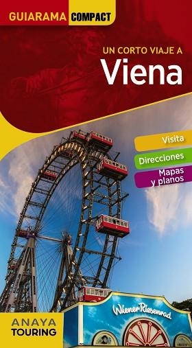 VIENA | 9788491581154 | ANAYA TOURING/CALVO, GABRIEL/TZSCHASCHEL, SABINE | Llibres Parcir | Llibreria Parcir | Llibreria online de Manresa | Comprar llibres en català i castellà online