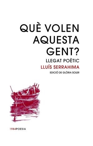 QUÈ VOLEN AQUESTA GENT? | 9788416987399 | SERRAHIMA I VILLAVECCHIA, LLUÍS | Llibres Parcir | Llibreria Parcir | Llibreria online de Manresa | Comprar llibres en català i castellà online