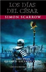 LOS DÍAS DEL CÉSAR (XVI) | 9788435063319 | SCARROW, SIMON | Llibres Parcir | Librería Parcir | Librería online de Manresa | Comprar libros en catalán y castellano online
