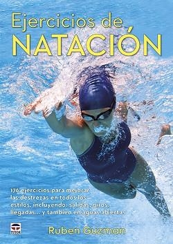 EJERCICIOS DE NATACIÓN | 9788416676651 | GUZMAN, RUBEN | Llibres Parcir | Llibreria Parcir | Llibreria online de Manresa | Comprar llibres en català i castellà online