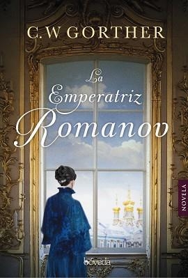LA EMPERATRIZ ROMANOV | 9788416691869 | GORTNER, C.W. | Llibres Parcir | Llibreria Parcir | Llibreria online de Manresa | Comprar llibres en català i castellà online