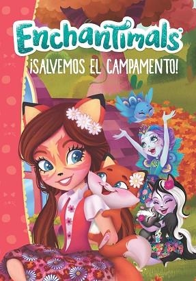 ¡SALVEMOS EL CAMPAMENTO! (ENCHANTIMALS) | 9788448850241 | AAVV | Llibres Parcir | Librería Parcir | Librería online de Manresa | Comprar libros en catalán y castellano online