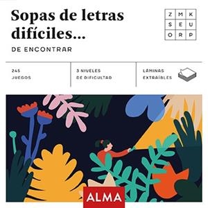 SOPA DE LETRAS DIFÍCILES DE ENCONTRAR (CUADRADOS DE DIVERSIÓN) | 9788417430283 | ZUGARTO | Llibres Parcir | Llibreria Parcir | Llibreria online de Manresa | Comprar llibres en català i castellà online