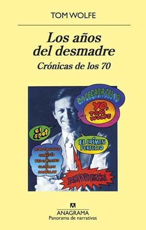 LOS AÑOS DEL DESMADRE | 9788433980267 | WOLFE, TOM | Llibres Parcir | Librería Parcir | Librería online de Manresa | Comprar libros en catalán y castellano online