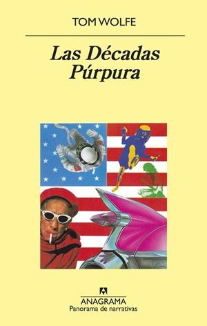 LAS DÉCADAS PÚRPURA | 9788433980274 | WOLFE, TOM | Llibres Parcir | Llibreria Parcir | Llibreria online de Manresa | Comprar llibres en català i castellà online